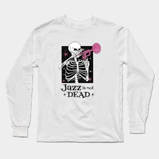 Not Humerus Long Sleeve T-Shirt